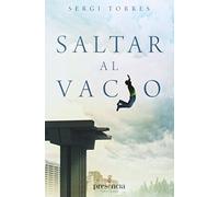Saltar al vacío : la experiencia cotidiana de la conciencia absoluta