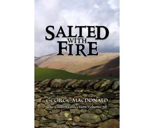 Salted With Fire: The Cullen Collection Volume 36
