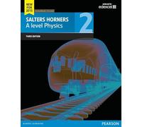 Salters Horner A level Physics Student Book 2 + ActiveBook (Salters Horners Advance Physics 2015)