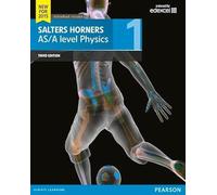 Salters Horner AS/A level Physics Student Book 1 + ActiveBook