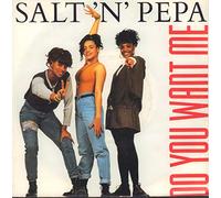 Salt'n'Pepa - Do you want me / Vinyl single [Vinyl-Single 7'']
