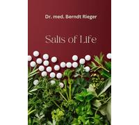 Salts of Life: Dr. Schüßler's Cell Salts