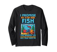 Saltwater Aquarium I Promise Not To Buy More Fish Is The Long Sleeve T-Shirt