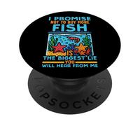 Saltwater Aquarium I Promise Not To Buy More Fish Is The PopSockets Adhesive PopGrip