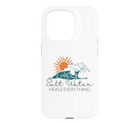 Saltwater Heals Everything - Summer Vacation Case for iPhone 15 Pro