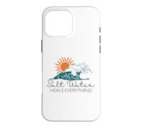 Saltwater Heals Everything - Summer Vacation Case for iPhone 16 Pro Max