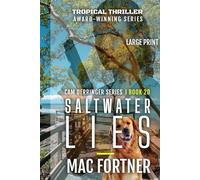 Saltwater Lies: A Cam Derringer Novel (Tropical Adventure Series Book 20)