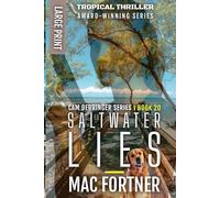 Saltwater Lies: A Cam Derringer Novel (Tropical Adventure Series Book 20)
