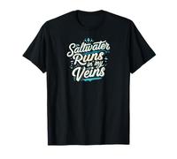 Saltwater Runs in My Veins Oceans Lover Design T-Shirt