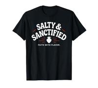Salty and Sanctified Faith with Flavor Statement T-Shirt