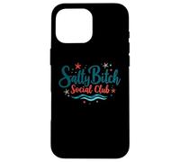 Salty Bitch Social Club Funny Beach Life Girls Trip Design Case for iPhone 16 Pro Max