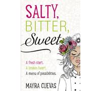 Salty, Bitter, Sweet