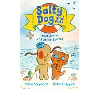 Salty Dog and Pals: The Storm & Other Stories