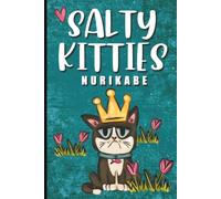 Salty Kitties Nurikabe: 60 Logic Puzzles for Adults Featuring Clever Cats, Island Challenges, and Relaxing Brain-Boosting Fun