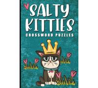 Salty Kitties - Zero Purrs Given: The Backyard Kingdom | Cat Superpowers | Daily Life | Kitchen Patrol | Bird Watcher | Night Patrol | The Perfect Nap ... | 6x9 inches | 120 pages | 50+ Puzzles