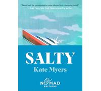 Salty (Nomad Edition): A Novel