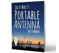 Salty Walt's Portable Antenna Sketchbook