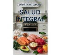 Salud Integral: 1 (Controlling Your Mind)