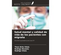 Salud mental y calidad de vida de los pacientes con migraña: Durante la pandemia de Covid-19