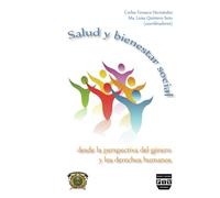 Salud y bienestar social: Desde la perspectiva de género y los derechos humanos