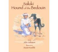 Saluki, Hound Of The Bedouin