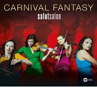 SALUT SALON - CARNIVAL FANTASY-KARNEVAL DER TIERE CD NEW SAINT-SAENS/BACH