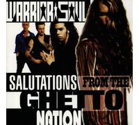 Salutations from the Ghetto Nation by Warrior Soul (1992-10-13)