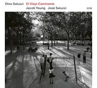Dino Saluzzi; Jacob Young; Jose Maria Saluzzi - Dino Saluzzi: El Viejo Caminante