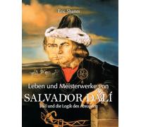 Salvador Dalí: Dalí und die Logik des Absurden