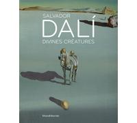 Salvador Dali : Divines creatures