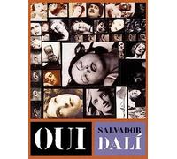 Salvador Dalí - Oui: The Paranoid-Critical Revolution: Writings 1927-1933