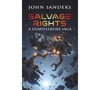 Salvage Rights (The Dumpsterfire Saga)