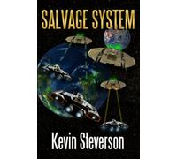 Salvage System (The Salvage Title Trilogy)