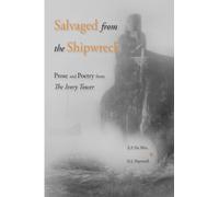 Salvaged from the Shipwreck: Prose & Poetry from the Ivory Tower
