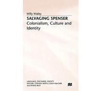 Salvaging Spenser: Colonialism, Culture and Identity (Language, Discourse, Society)