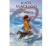 Salvaging the Arctic Wreck: 3 (The Forgotten Planet)