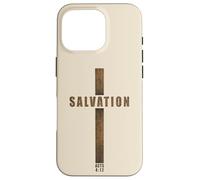 SALVATION - Acts 4:12 No Other Name Cross of Jesus Christ Case for iPhone 16 Pro