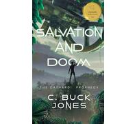 Salvation And Doom: The Cathardi Prophecy