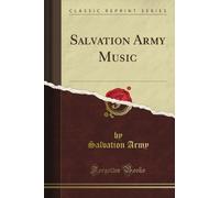 Salvation Army Music (Classic Reprint)