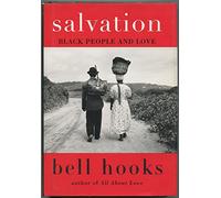 Salvation: Black People and Love