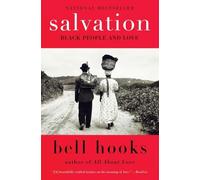 Salvation: Black People and Love: 3 (Love Song to the Nation, 3)