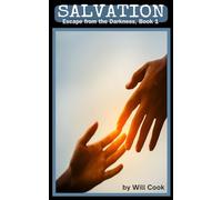 Salvation: Escape from the Darkness: 1