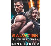 Salvation for the Alien Mercenary (Alien Mercenaries: Reapers)