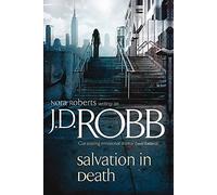 Salvation in Death (In Death Series)