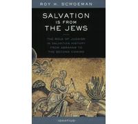Salvation Is from the Jews by Roy H. Schoeman (2004-03-08)