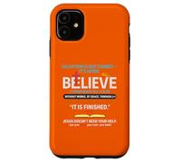 Salvation Isn't Earned It Is Given 1 Corinthians 15 1-4 Case for iPhone 11