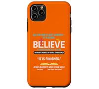Salvation Isn't Earned It Is Given 1 Corinthians 15 1-4 Case for iPhone 11 Pro Max