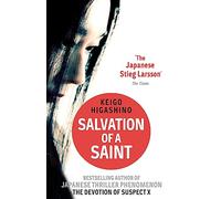 Salvation of a Saint: A DETECTIVE GALILEO NOVEL (Detective Galileo Series)