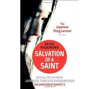 Salvation of a Saint by Higashino, Keigo (2013)