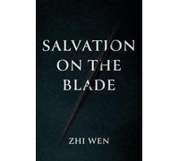 Salvation on the Blade